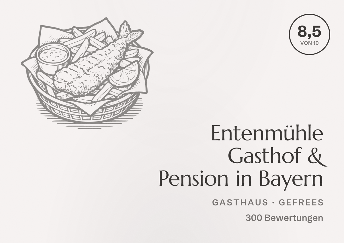 Illustriertes Poster von Entenmühle Gasthof & Pension in Bayern, Gasthaus in Gefrees: Bewertung 8,5 von 10 aus 300 Bewertungen