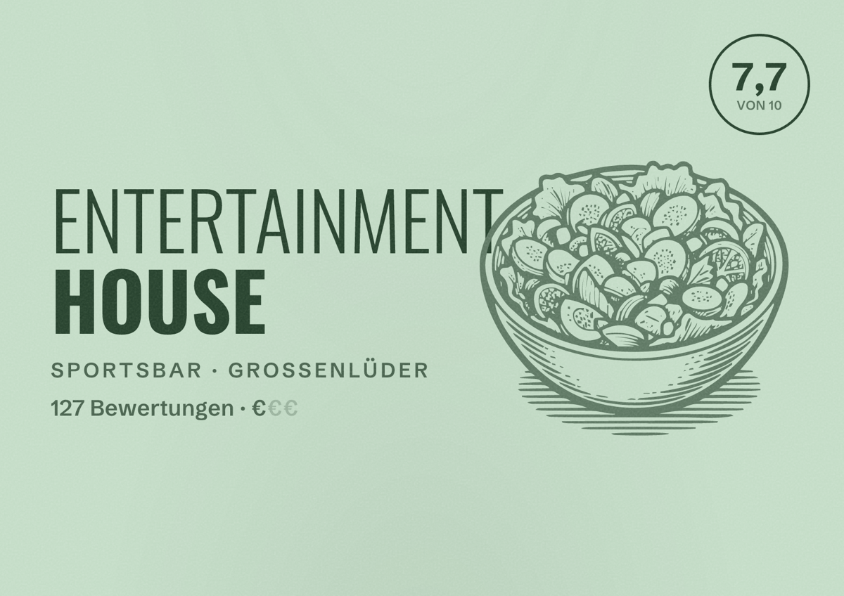 Illustriertes Poster von ENTERTAINMENT HOUSE, Sportsbar in Großenlüder: Bewertung 7,7 von 10 aus 127 Bewertungen, Preisniveau €