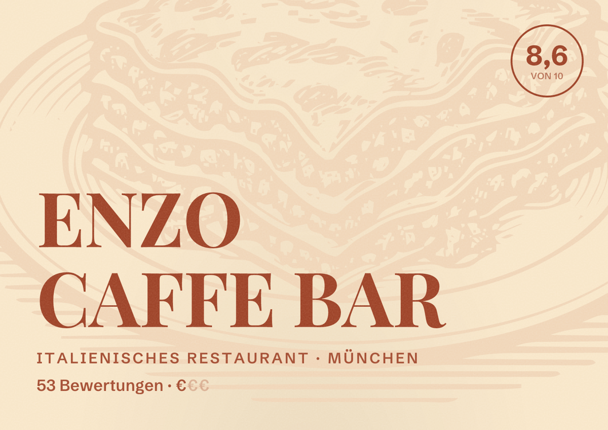 Illustriertes Poster von ENZO CAFFE BAR, Italienisches Restaurant in München: Bewertung 8,6 von 10 aus 53 Bewertungen, Preisniveau €