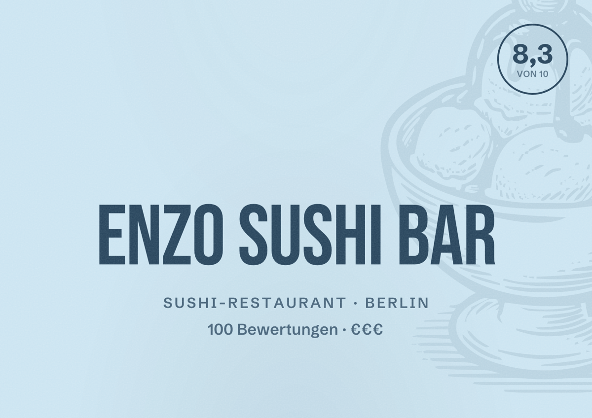 Illustriertes Poster von Enzo Sushi Bar, Sushi-Restaurant in Berlin: Bewertung 8,3 von 10 aus 100 Bewertungen, Preisniveau €€€