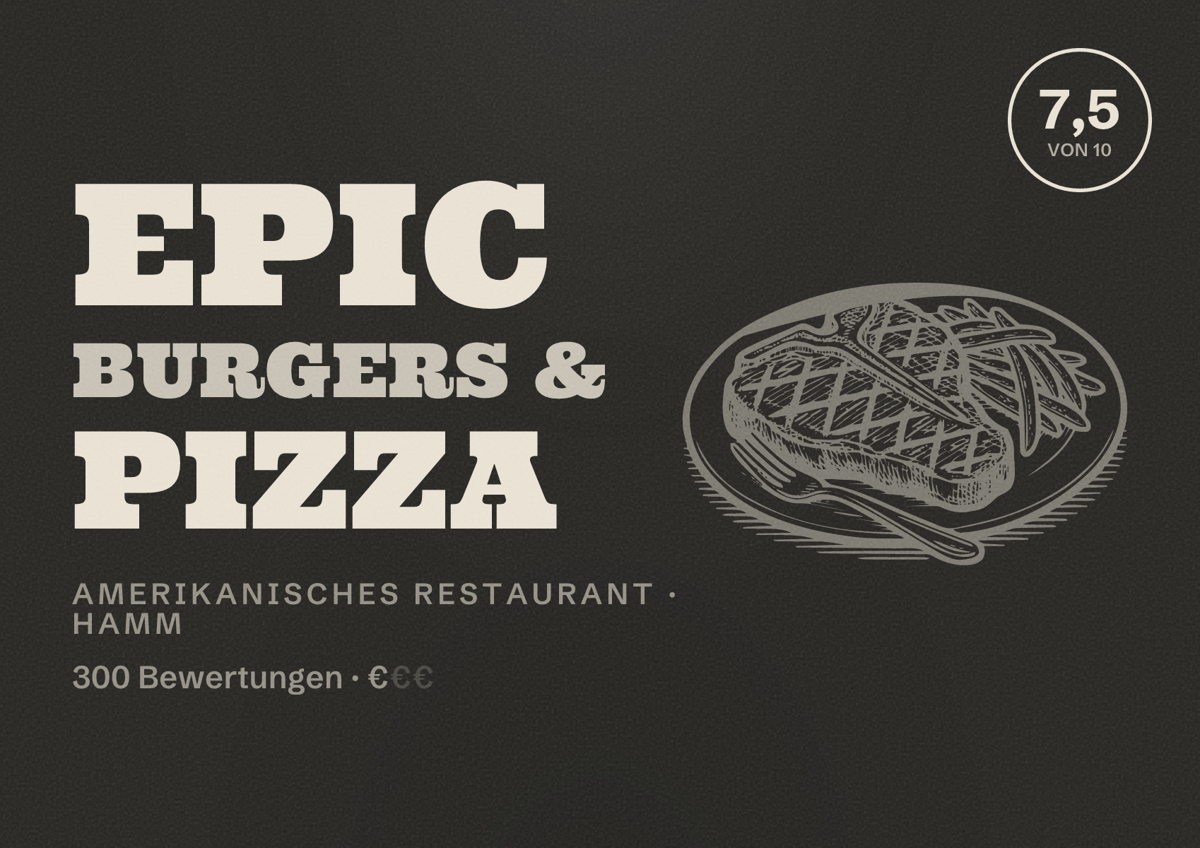 Illustriertes Poster von Epic Burgers & Pizza, Amerikanisches Restaurant in Hamm: Bewertung 7,5 von 10 aus 300 Bewertungen, Preisniveau €