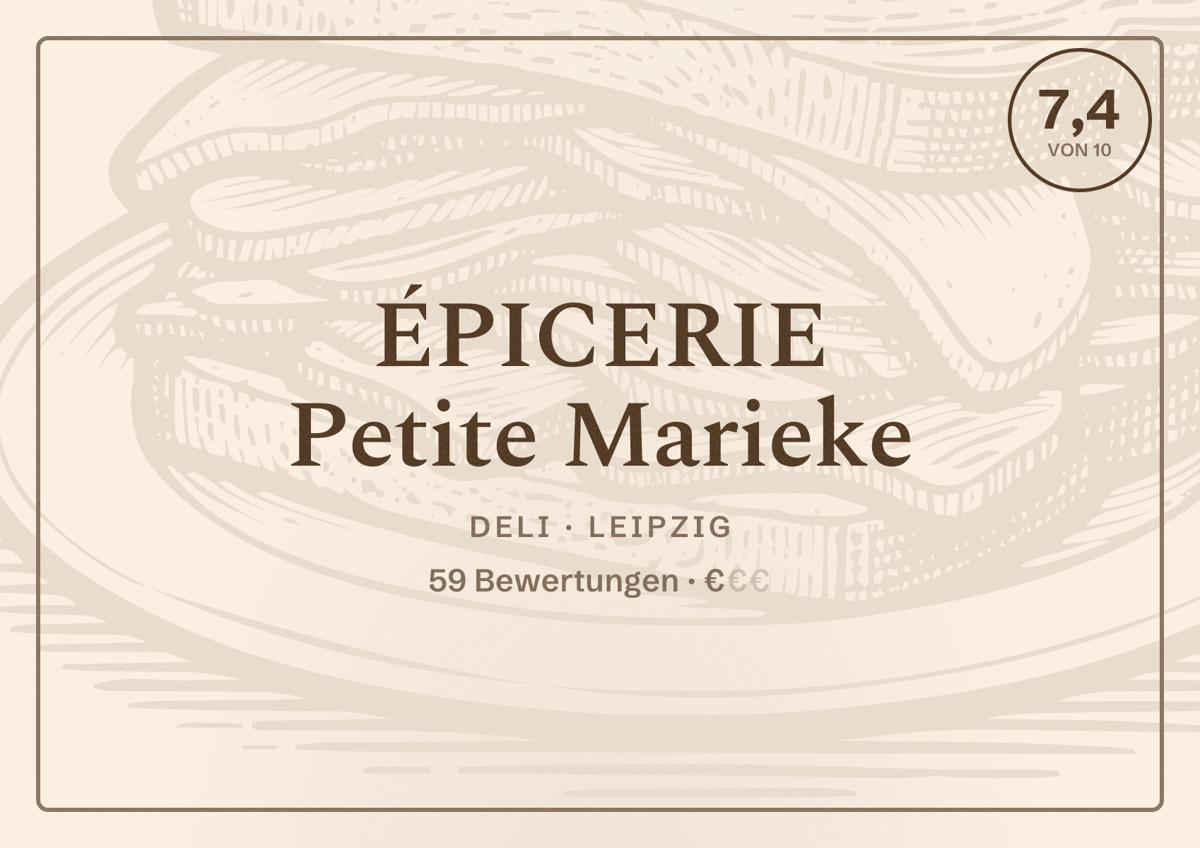 Illustriertes Poster von ÉPICERIE Petite Marieke, Deli in Leipzig: Bewertung 7,4 von 10 aus 59 Bewertungen, Preisniveau €