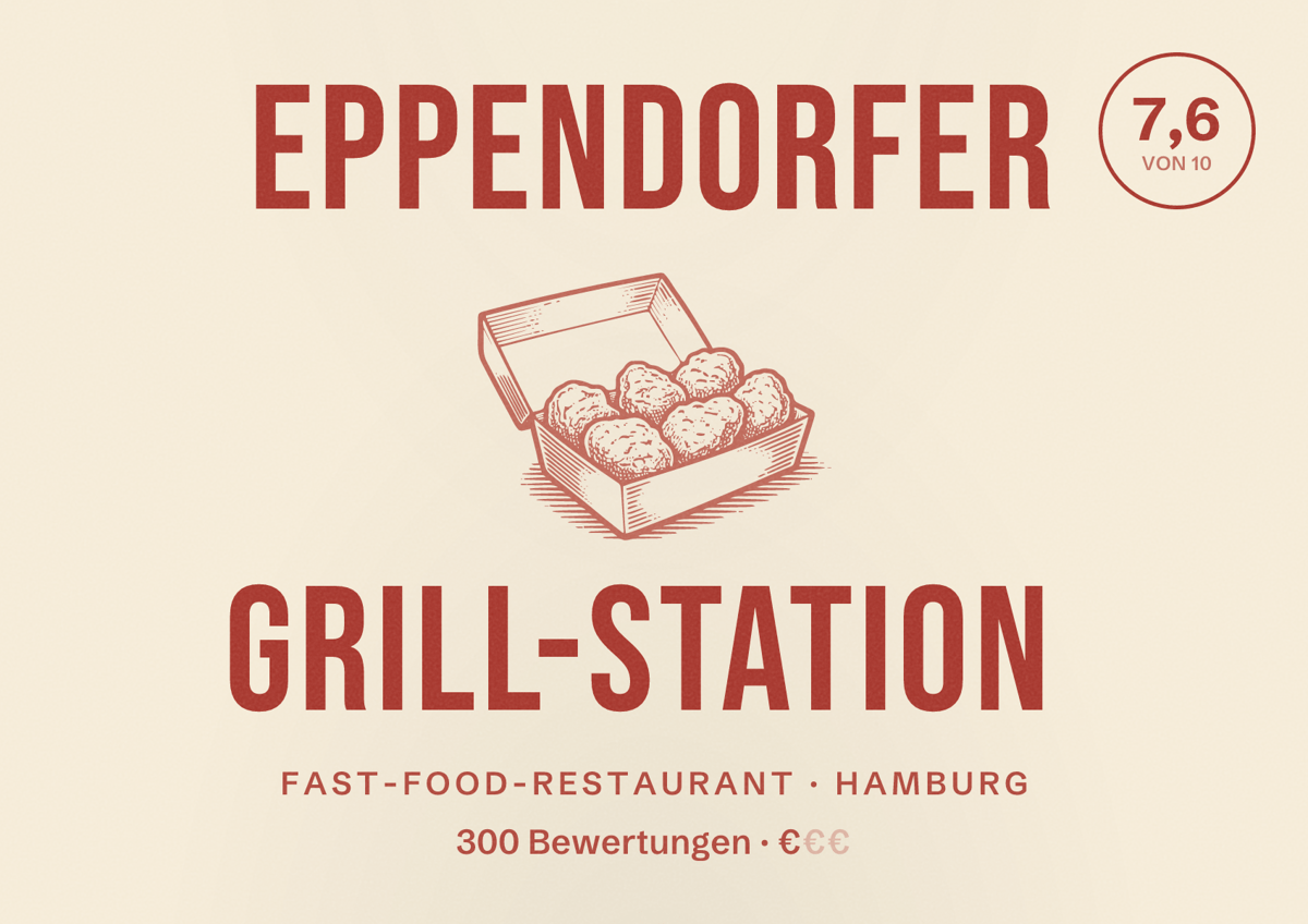 Illustriertes Poster von Eppendorfer Grill-Station, Fast-Food-Restaurant in Hamburg: Bewertung 7,6 von 10 aus 300 Bewertungen, Preisniveau €