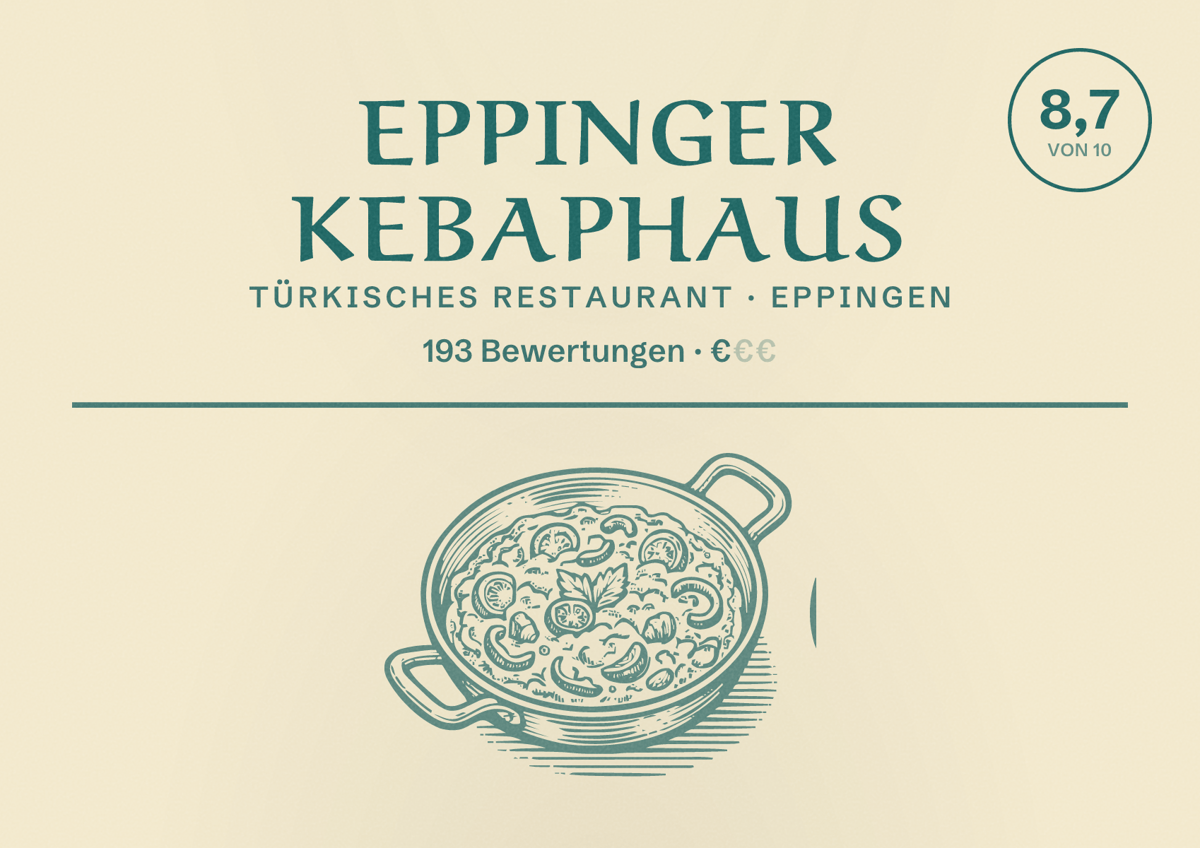 Illustriertes Poster von Eppinger Kebaphaus, Türkisches Restaurant in Eppingen: Bewertung 8,7 von 10 aus 193 Bewertungen, Preisniveau €