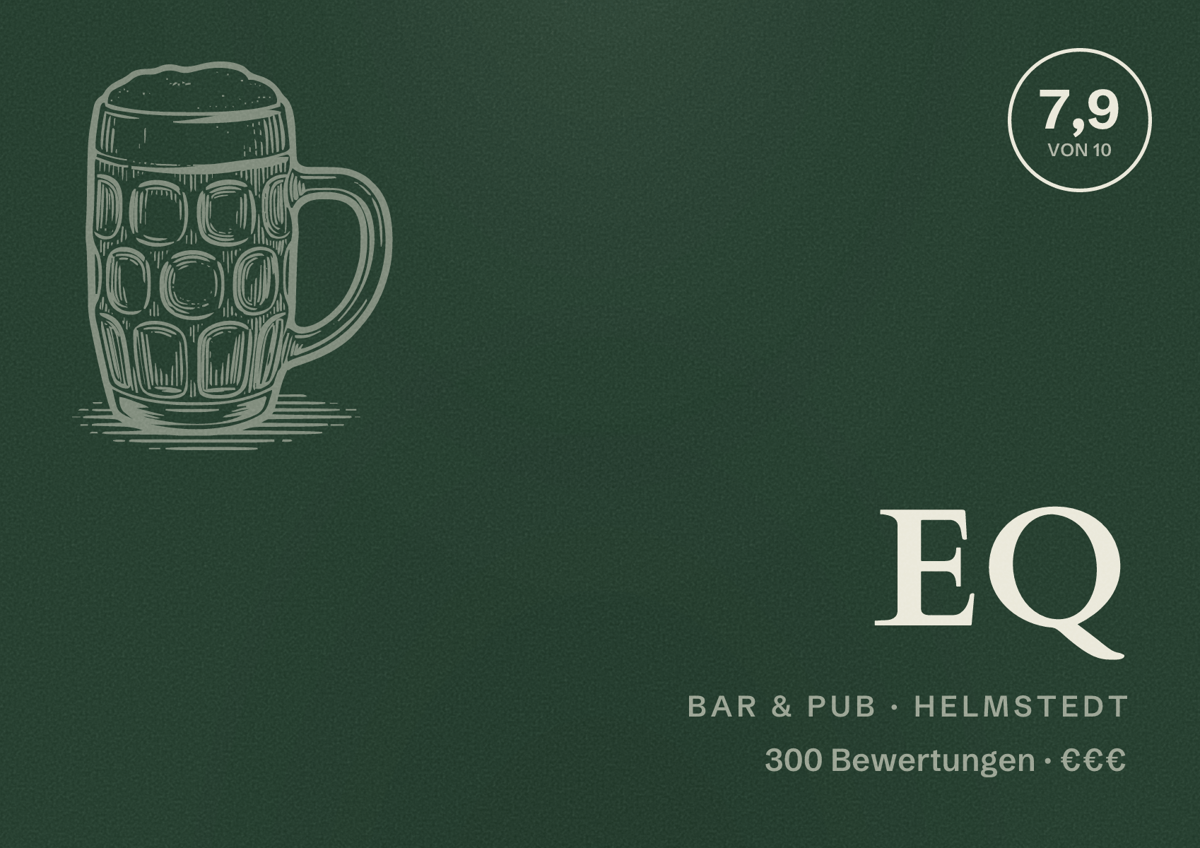 Illustriertes Poster von EQ, Bar & Pub in Helmstedt: Bewertung 7,9 von 10 aus 300 Bewertungen, Preisniveau €€€