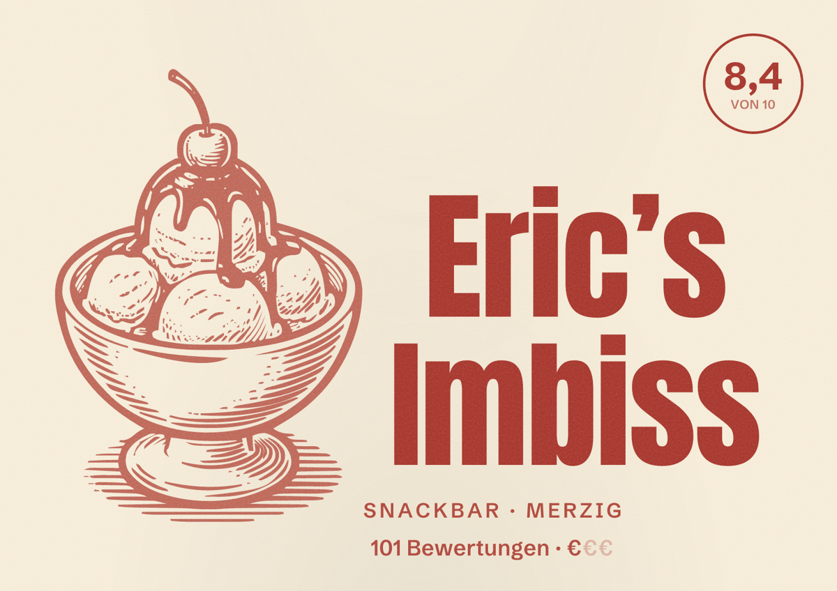 Illustriertes Poster von Eric’s Imbiss, Snackbar in Merzig: Bewertung 8,4 von 10 aus 101 Bewertungen, Preisniveau €