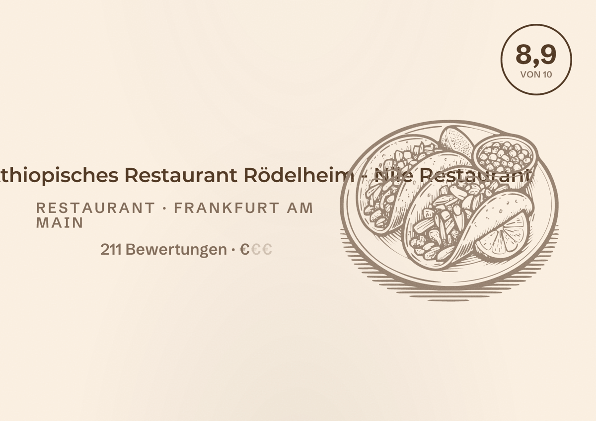 Illustriertes Poster von Eritreisches & Äthiopisches Restaurant Rödelheim - Nile Restaurant, Restaurant in Frankfurt am Main: Bewertung 8,9 von 10 aus 211 Bewertungen, Preisniveau €