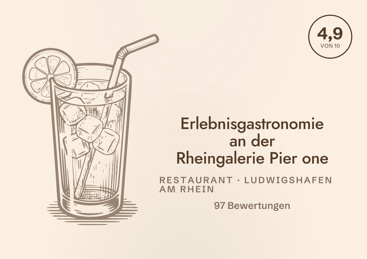 Illustriertes Poster von Erlebnisgastronomie an der Rheingalerie Pier one, Restaurant in Ludwigshafen am Rhein: Bewertung 4,9 von 10 aus 97 Bewertungen