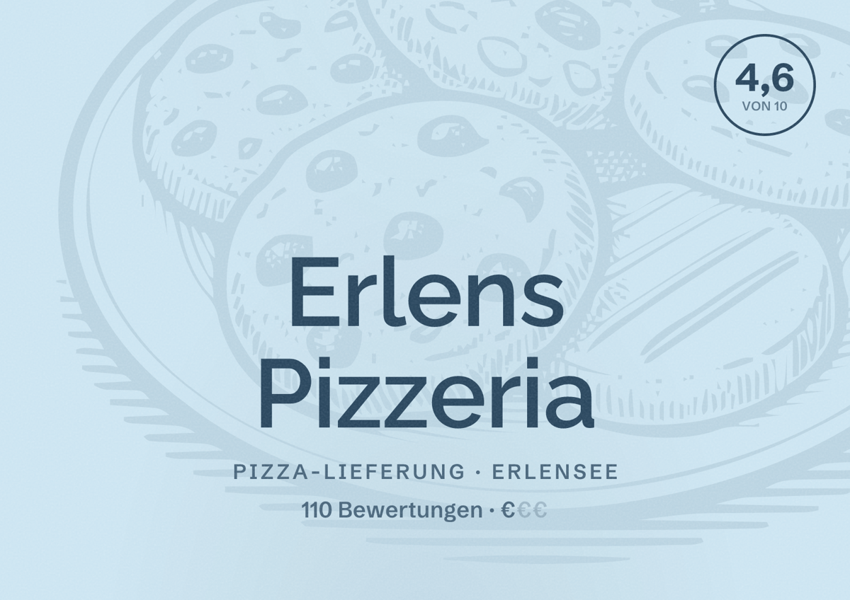Illustriertes Poster von Erlens Pizzeria, Pizza-Lieferung in Erlensee: Bewertung 4,6 von 10 aus 110 Bewertungen, Preisniveau €