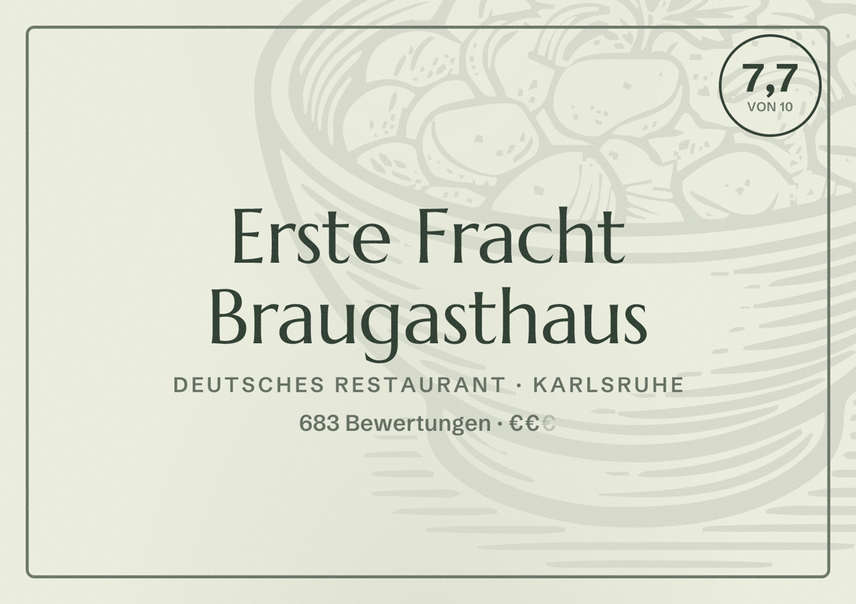 Illustriertes Poster von Erste Fracht Braugasthaus, Deutsches Restaurant in Karlsruhe: Bewertung 7,7 von 10 aus 683 Bewertungen, Preisniveau €€