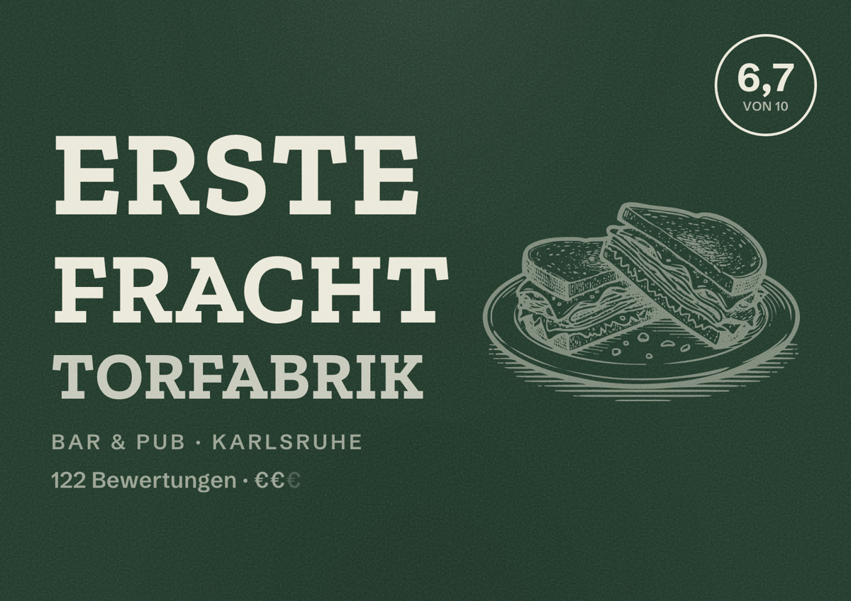 Illustriertes Poster von Erste Fracht Torfabrik, Bar & Pub in Karlsruhe: Bewertung 6,7 von 10 aus 122 Bewertungen, Preisniveau €€