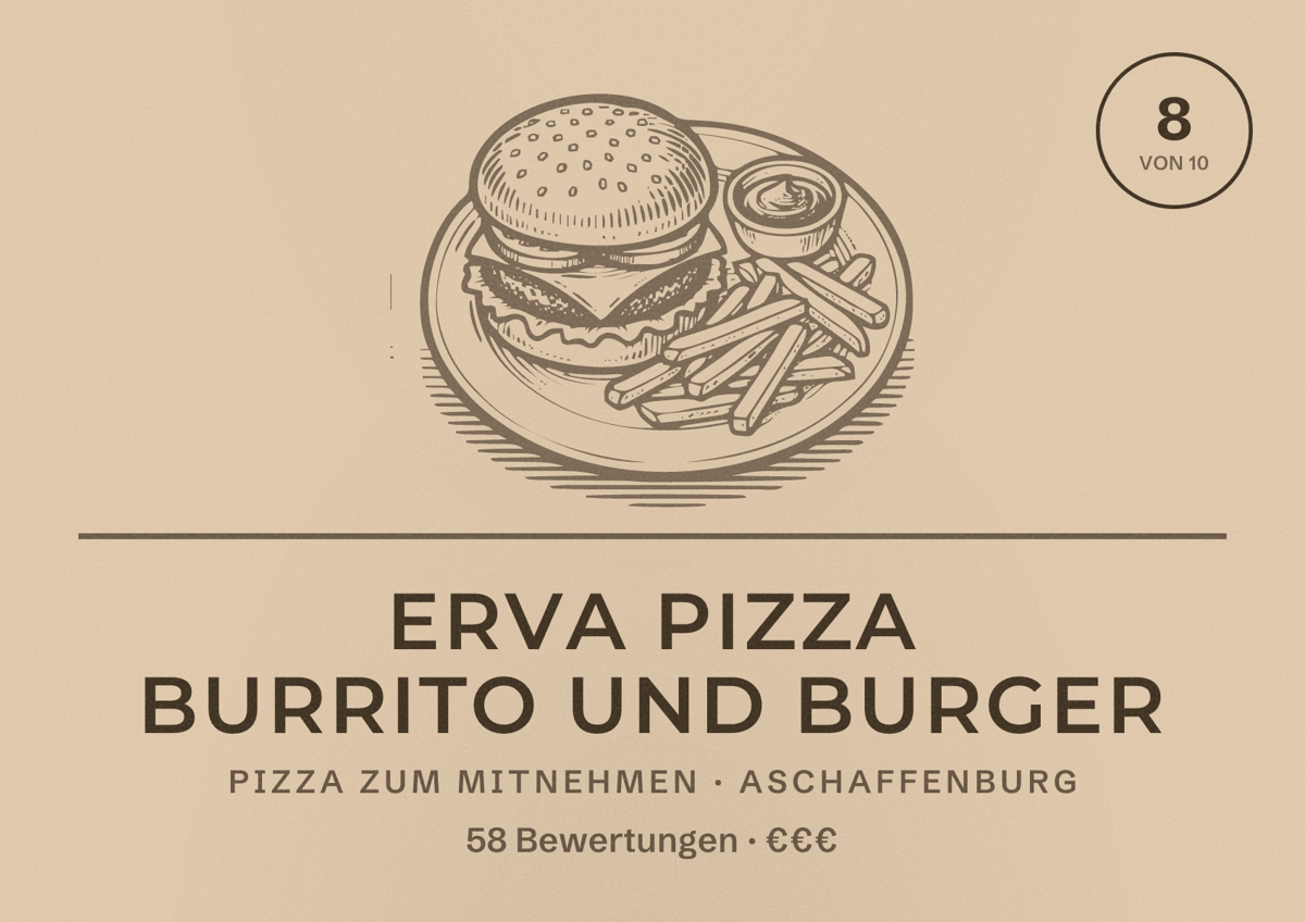 Illustriertes Poster von Erva pizza burrito und Burger, Pizza zum Mitnehmen in Aschaffenburg: Bewertung 8 von 10 aus 58 Bewertungen, Preisniveau €€€