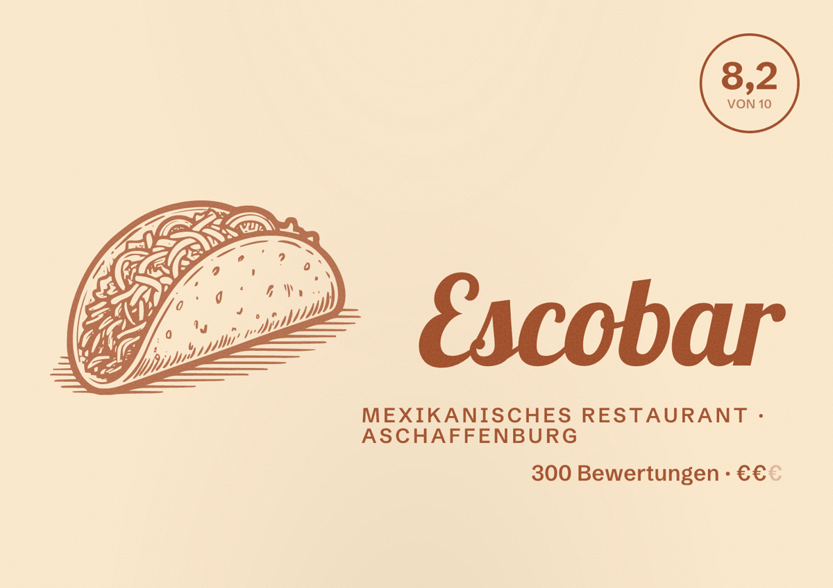 Illustriertes Poster von Escobar, Mexikanisches Restaurant in Aschaffenburg: Bewertung 8,2 von 10 aus 300 Bewertungen, Preisniveau €€