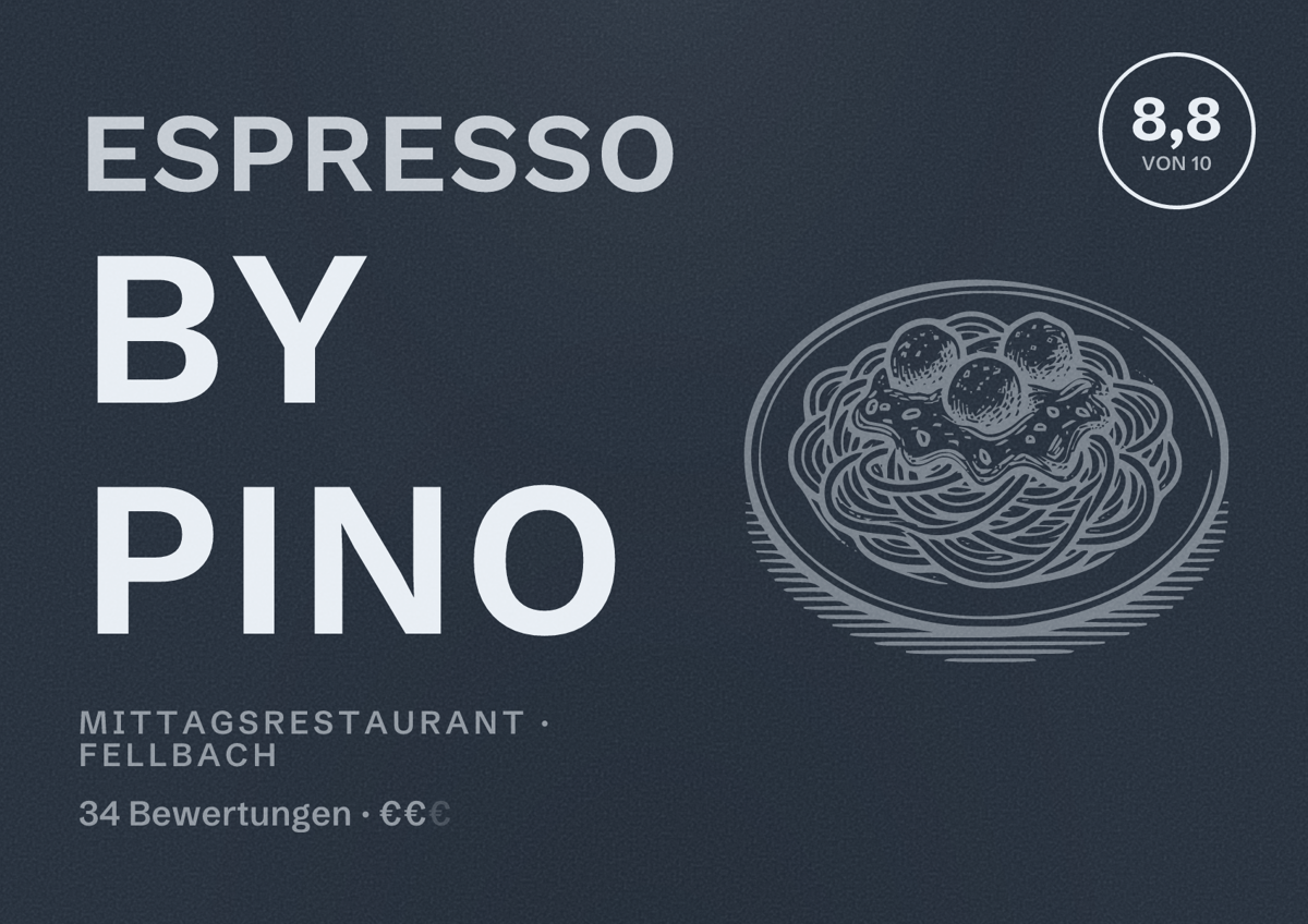 Illustriertes Poster von Espresso by Pino, Mittagsrestaurant in Fellbach: Bewertung 8,8 von 10 aus 34 Bewertungen, Preisniveau €€