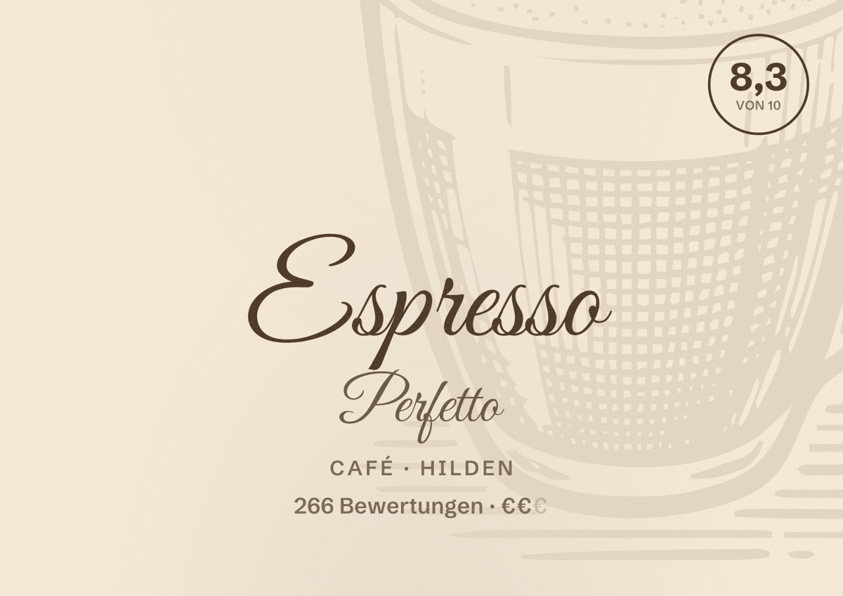 Illustriertes Poster von Espresso Perfetto, Café in Hilden: Bewertung 8,3 von 10 aus 266 Bewertungen, Preisniveau €€