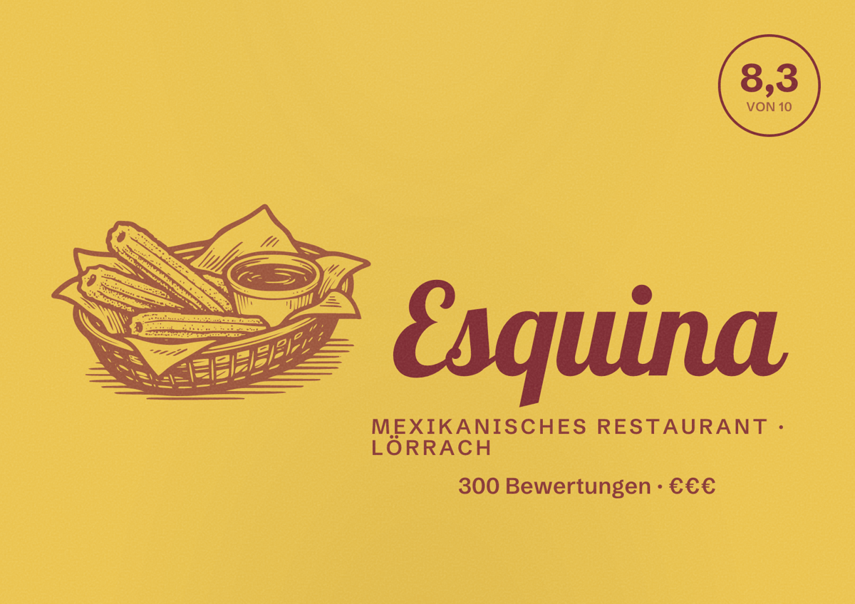 Illustriertes Poster von Esquina, Mexikanisches Restaurant in Lörrach: Bewertung 8,3 von 10 aus 300 Bewertungen, Preisniveau €€€