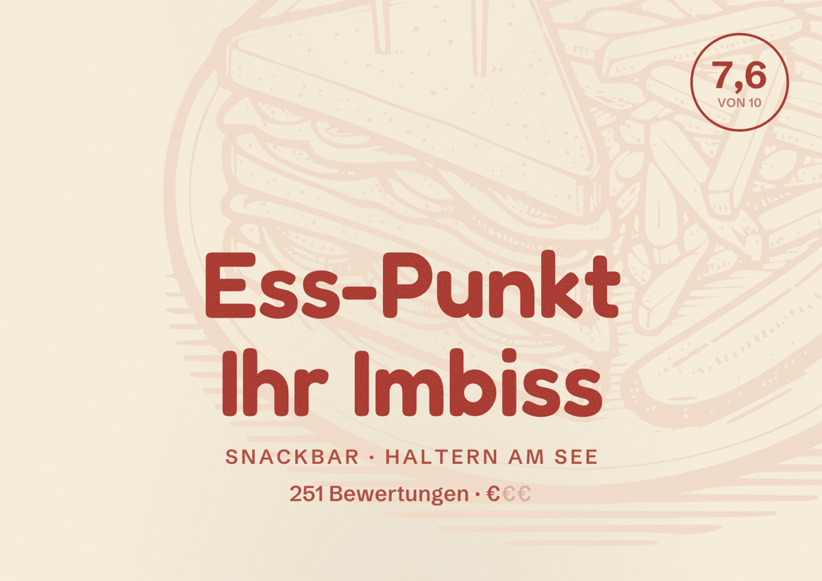 Illustriertes Poster von Ess-Punkt Ihr Imbiss, Snackbar in Haltern am See: Bewertung 7,6 von 10 aus 251 Bewertungen, Preisniveau €