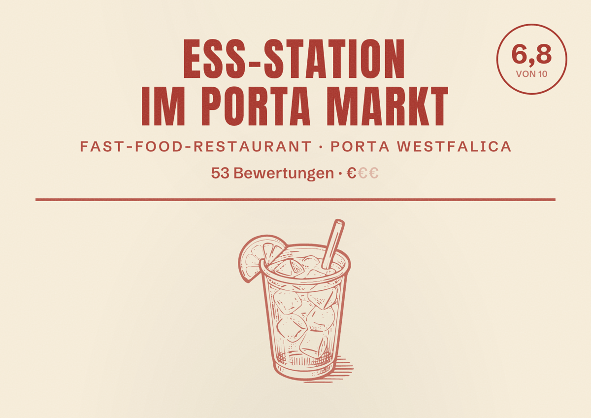 Illustriertes Poster von Ess-Station im Porta Markt, Fast-Food-Restaurant in Porta Westfalica: Bewertung 6,8 von 10 aus 53 Bewertungen, Preisniveau €