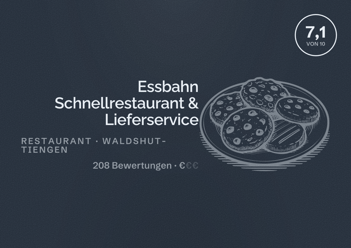 Illustriertes Poster von Essbahn Schnellrestaurant & Lieferservice, Restaurant in Waldshut-Tiengen: Bewertung 7,1 von 10 aus 208 Bewertungen, Preisniveau €