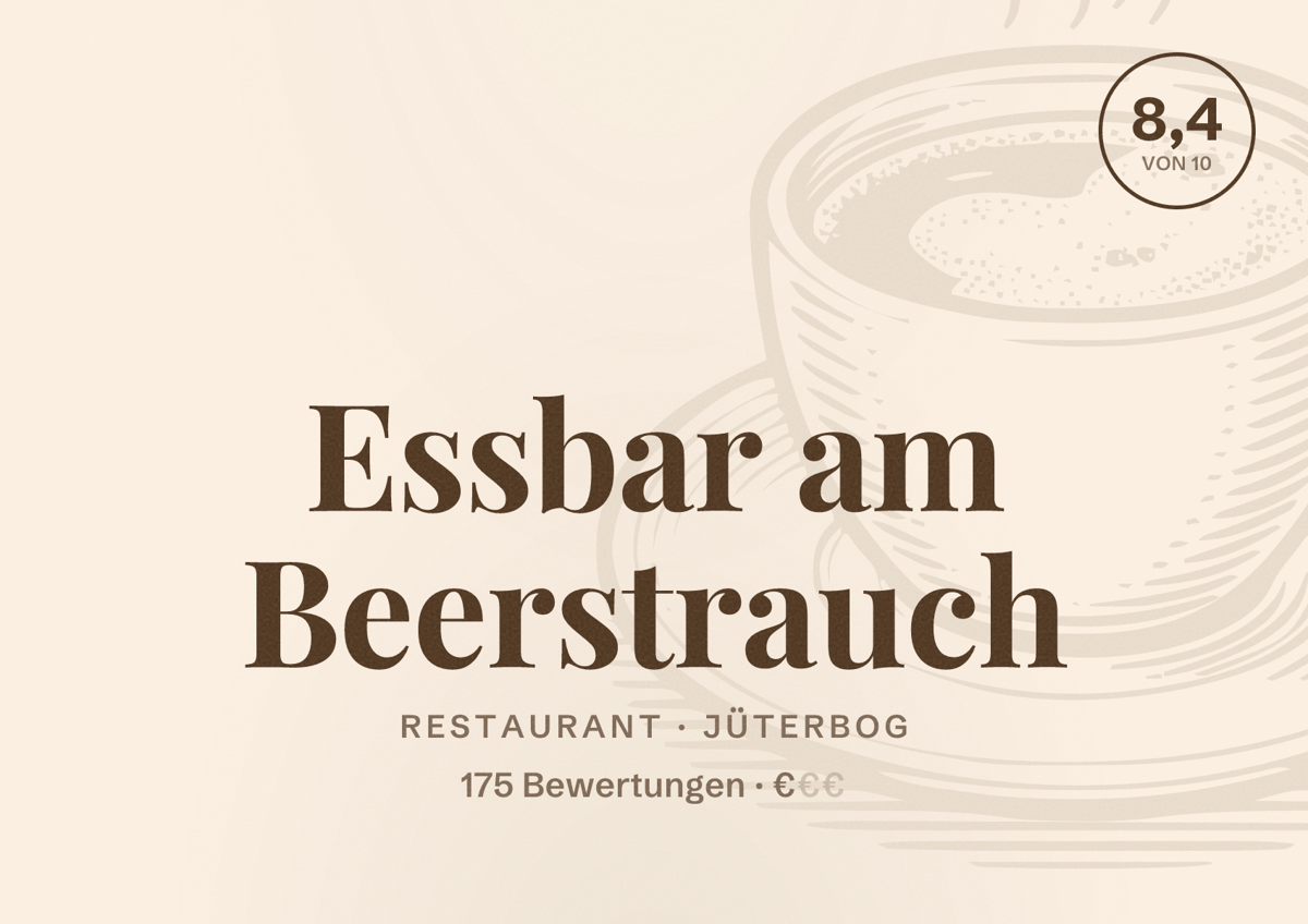Illustriertes Poster von Essbar am Beerstrauch, Restaurant in Jüterbog: Bewertung 8,4 von 10 aus 175 Bewertungen, Preisniveau €