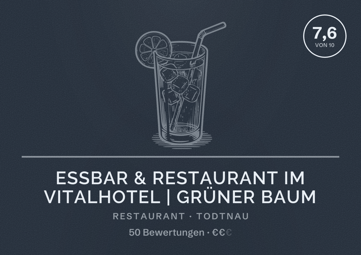 Illustriertes Poster von EssBar & Restaurant im Vitalhotel | Grüner Baum, Restaurant in Todtnau: Bewertung 7,6 von 10 aus 50 Bewertungen, Preisniveau €€