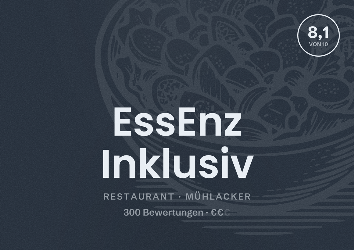 Illustriertes Poster von EssEnz Inklusiv, Restaurant in Mühlacker: Bewertung 8,1 von 10 aus 300 Bewertungen, Preisniveau €€
