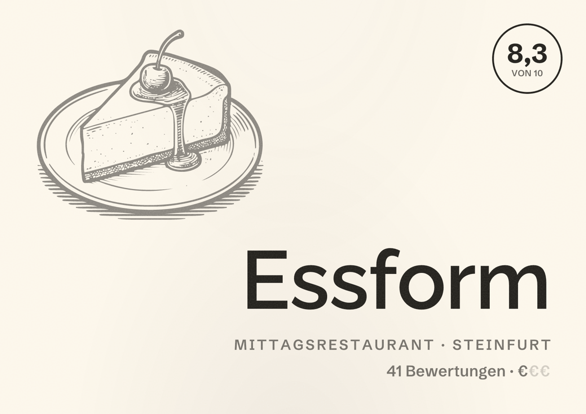 Illustriertes Poster von Essform, Mittagsrestaurant in Steinfurt: Bewertung 8,3 von 10 aus 41 Bewertungen, Preisniveau €