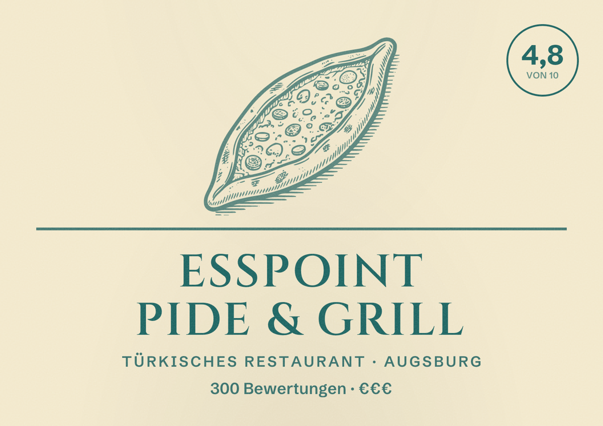 Illustriertes Poster von EssPoint Pide & Grill, Türkisches Restaurant in Augsburg: Bewertung 4,8 von 10 aus 300 Bewertungen, Preisniveau €€€
