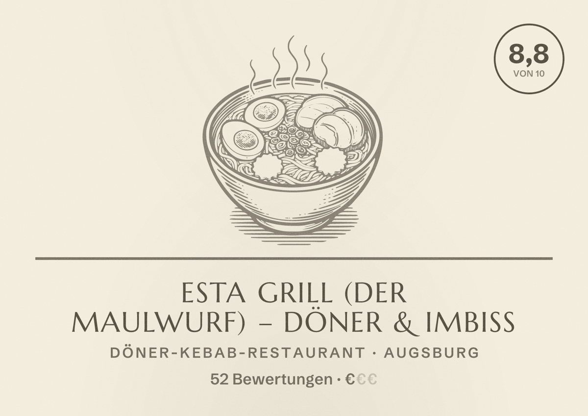 Illustriertes Poster von Esta Grill (Der Maulwurf) – Döner & Imbiss, Döner-Kebab-Restaurant in Augsburg: Bewertung 8,8 von 10 aus 52 Bewertungen, Preisniveau €