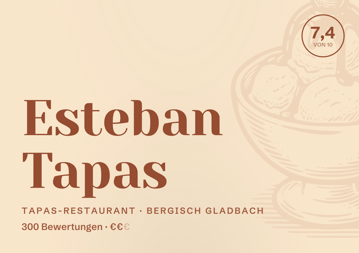 Illustriertes Poster von Esteban Tapas, Tapas-Restaurant in Bergisch Gladbach: Bewertung 7,4 von 10 aus 300 Bewertungen, Preisniveau €€