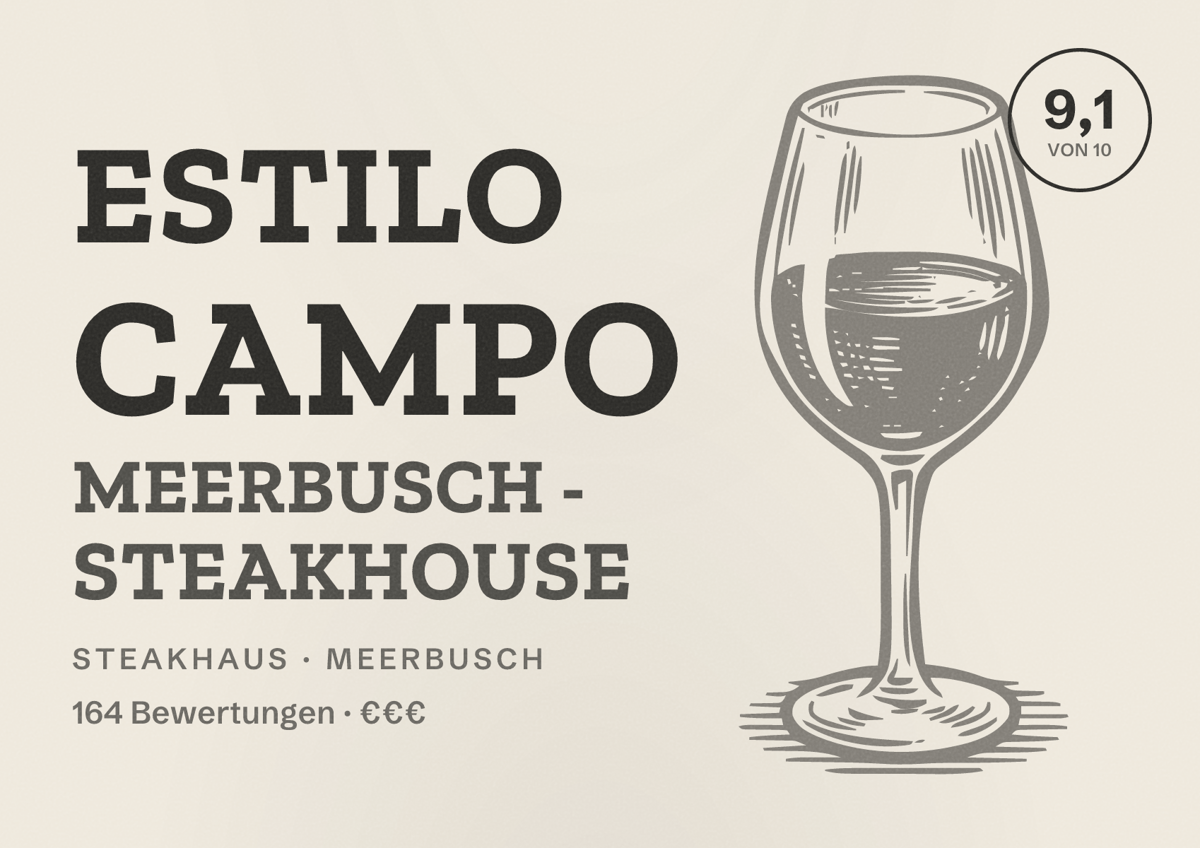 Illustriertes Poster von Estilo Campo Meerbusch - Steakhouse, Steakhaus in Meerbusch: Bewertung 9,1 von 10 aus 164 Bewertungen, Preisniveau €€€