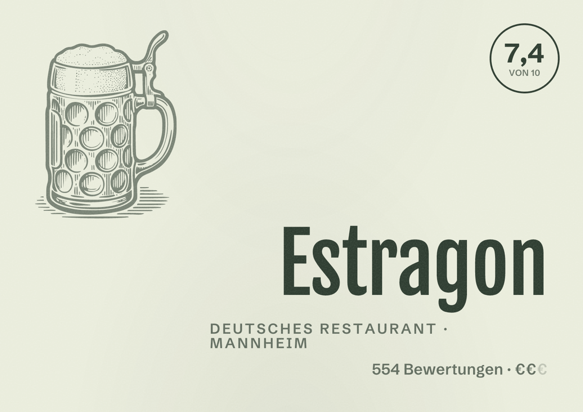 Illustriertes Poster von Estragon, Deutsches Restaurant in Mannheim: Bewertung 7,4 von 10 aus 554 Bewertungen, Preisniveau €€