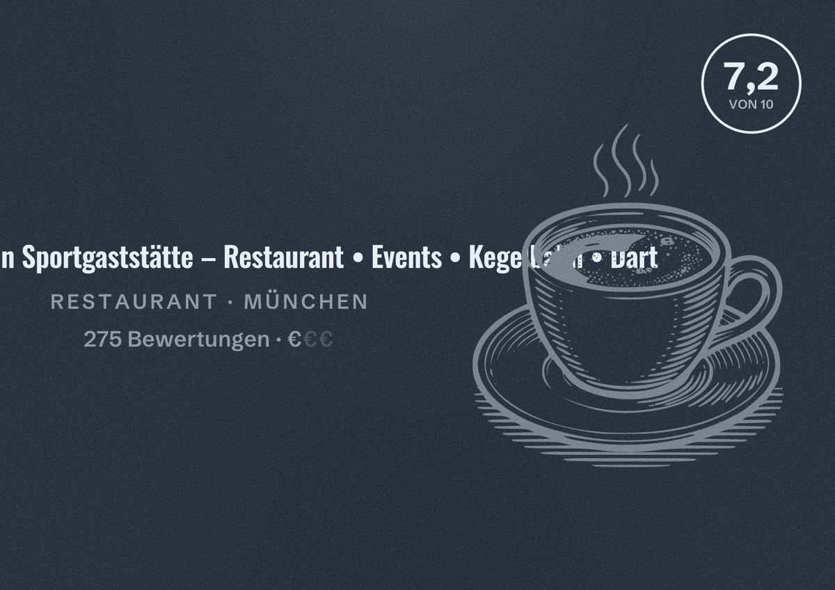 Illustriertes Poster von ESV Freimann Sportgaststätte – Restaurant • Events • Kegelbahn • Dart, Restaurant in München: Bewertung 7,2 von 10 aus 275 Bewertungen, Preisniveau €