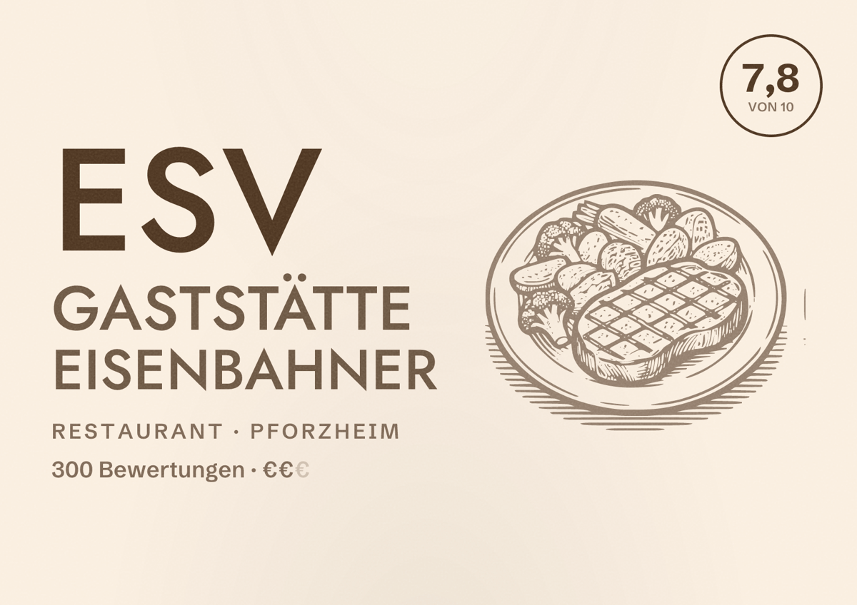 Illustriertes Poster von ESV Gaststätte Eisenbahner, Restaurant in Pforzheim: Bewertung 7,8 von 10 aus 300 Bewertungen, Preisniveau €€