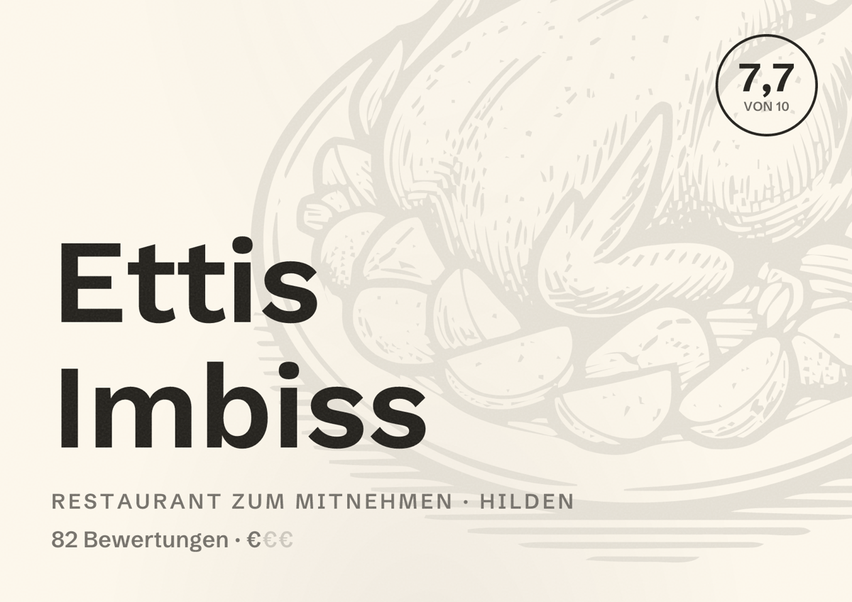 Illustriertes Poster von Ettis Imbiss, Restaurant zum Mitnehmen in Hilden: Bewertung 7,7 von 10 aus 82 Bewertungen, Preisniveau €