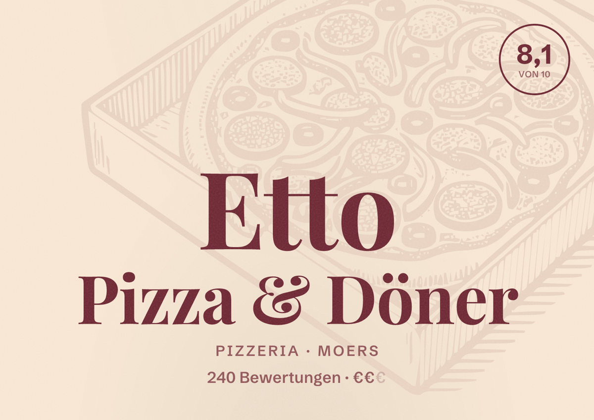 Illustriertes Poster von Etto Pizza & Döner, Pizzeria in Moers: Bewertung 8,1 von 10 aus 240 Bewertungen, Preisniveau €€