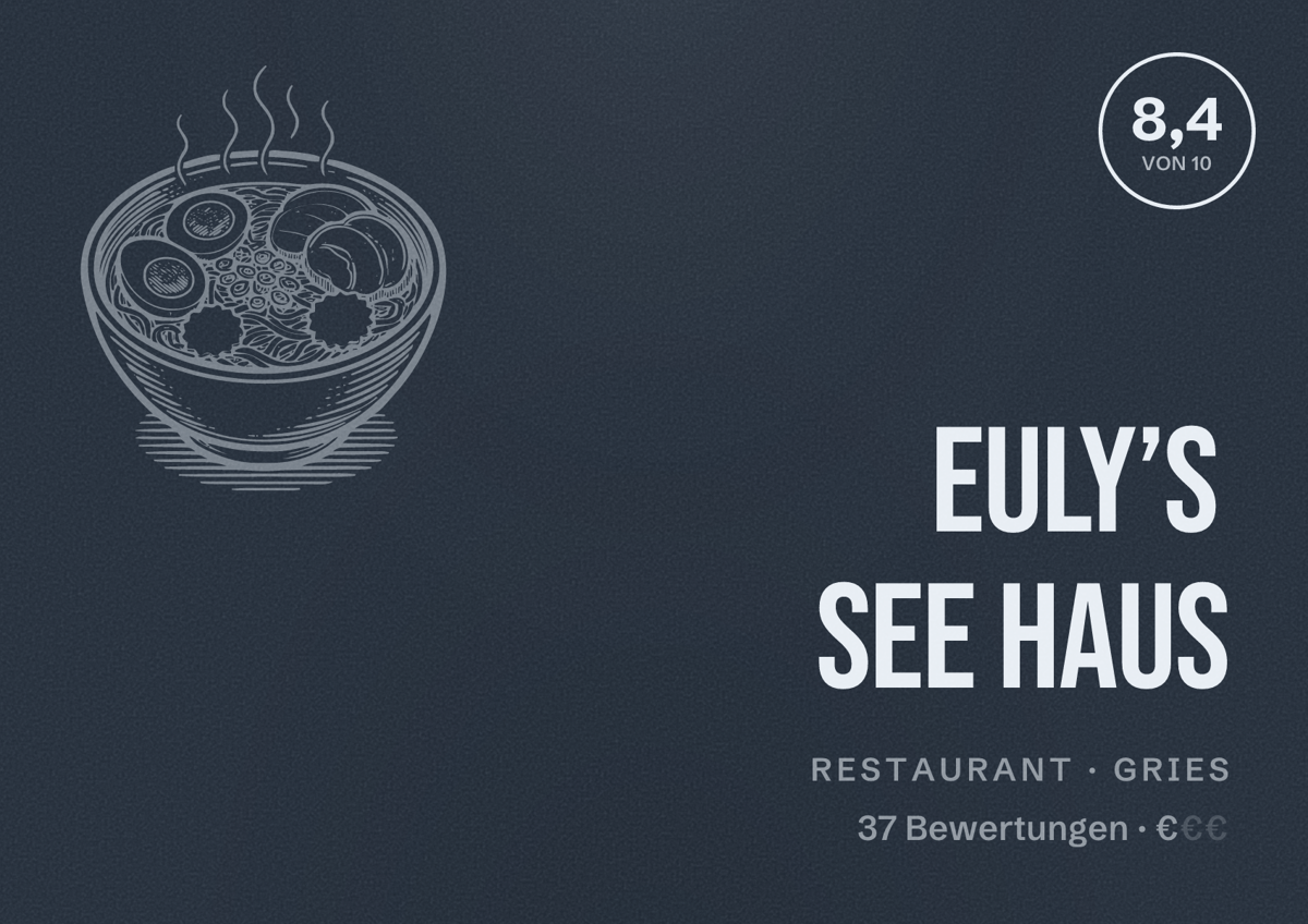 Illustriertes Poster von Euly’s See Haus, Restaurant in Gries: Bewertung 8,4 von 10 aus 37 Bewertungen, Preisniveau €