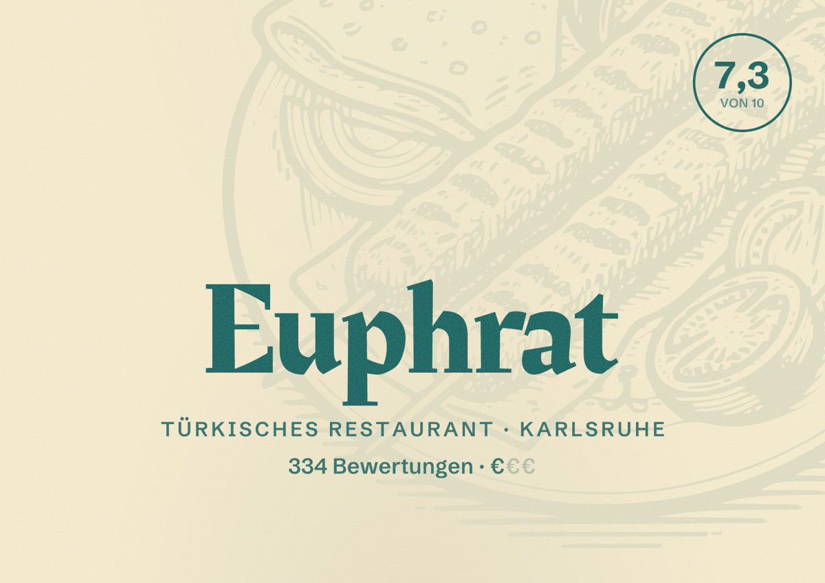 Illustriertes Poster von Euphrat, Türkisches Restaurant in Karlsruhe: Bewertung 7,3 von 10 aus 334 Bewertungen, Preisniveau €