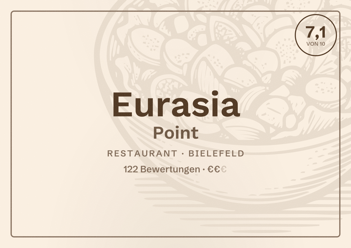 Illustriertes Poster von Eurasia Point, Restaurant in Bielefeld: Bewertung 7,1 von 10 aus 122 Bewertungen, Preisniveau €€