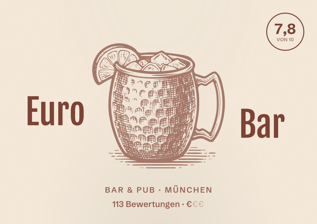Illustriertes Poster von Euro Bar, Bar & Pub in München: Bewertung 7,8 von 10 aus 113 Bewertungen, Preisniveau €