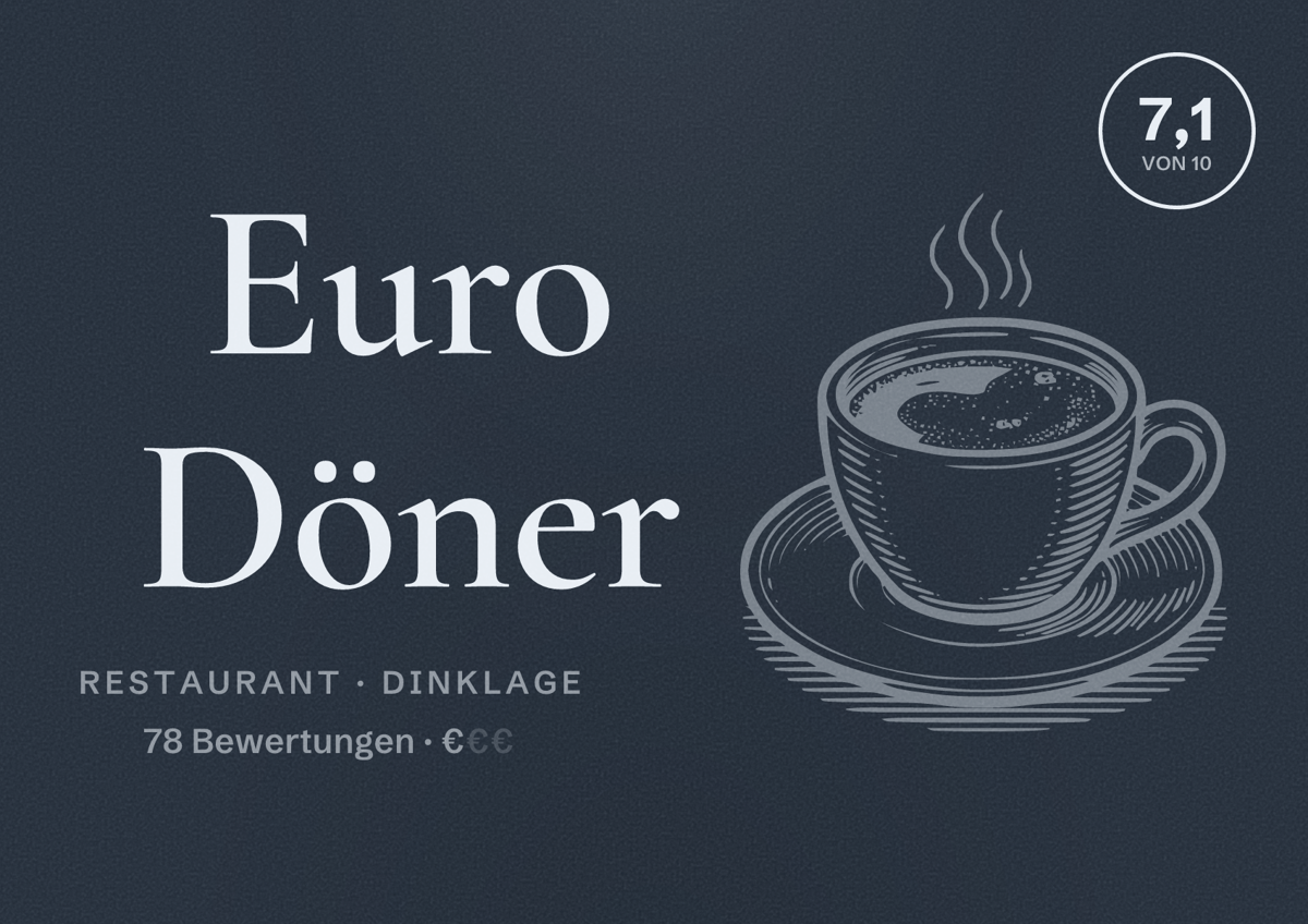 Illustriertes Poster von Euro Döner, Restaurant in Dinklage: Bewertung 7,1 von 10 aus 78 Bewertungen, Preisniveau €