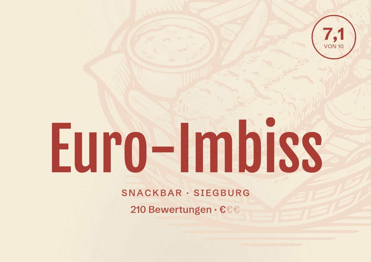 Illustriertes Poster von Euro-Imbiss, Snackbar in Siegburg: Bewertung 7,1 von 10 aus 210 Bewertungen, Preisniveau €