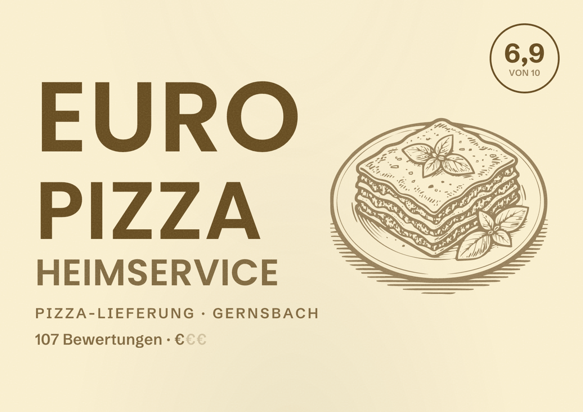 Illustriertes Poster von Euro Pizza Heimservice, Pizza-Lieferung in Gernsbach: Bewertung 6,9 von 10 aus 107 Bewertungen, Preisniveau €