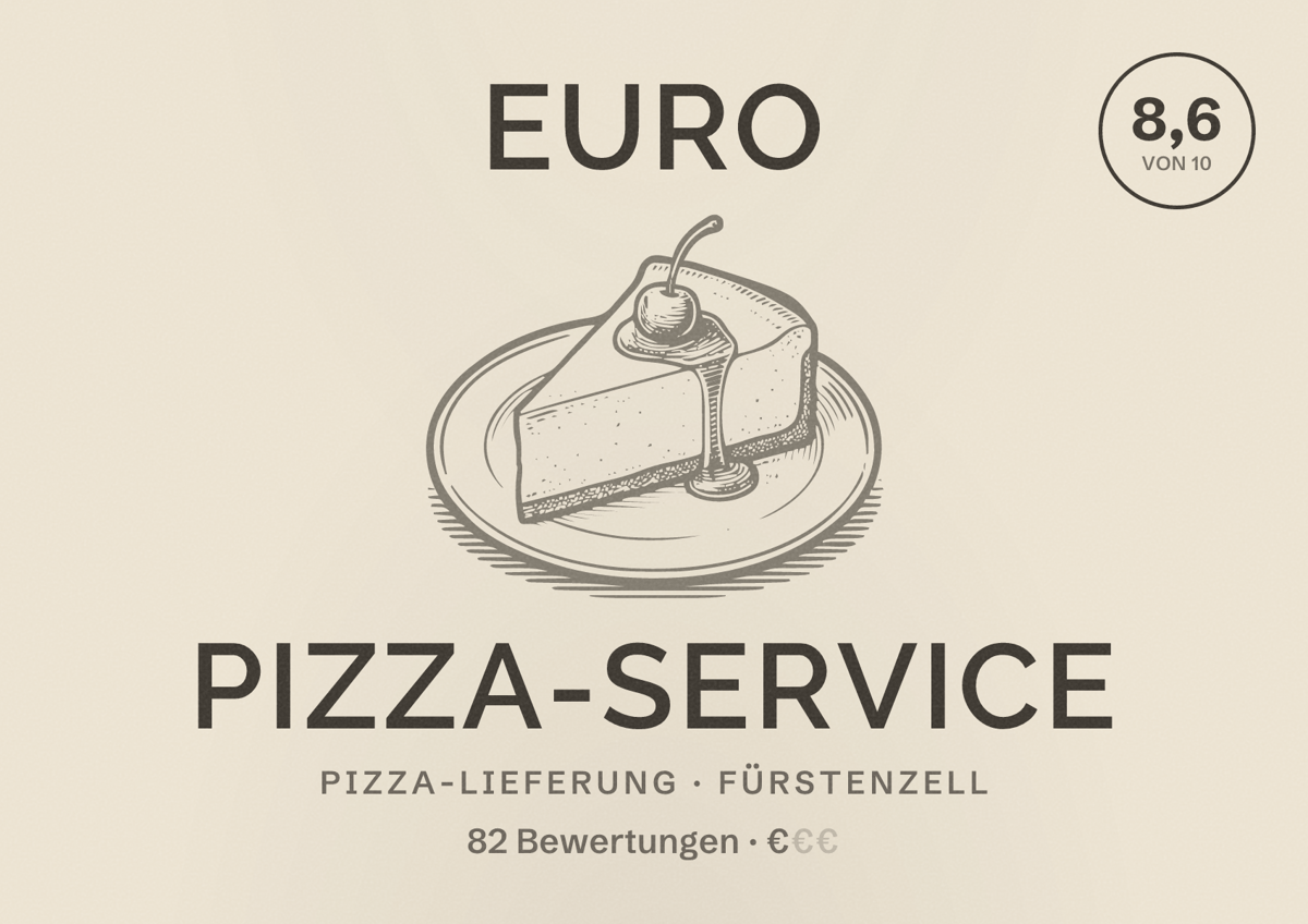 Illustriertes Poster von Euro Pizza-Service, Pizza-Lieferung in Fürstenzell: Bewertung 8,6 von 10 aus 82 Bewertungen, Preisniveau €
