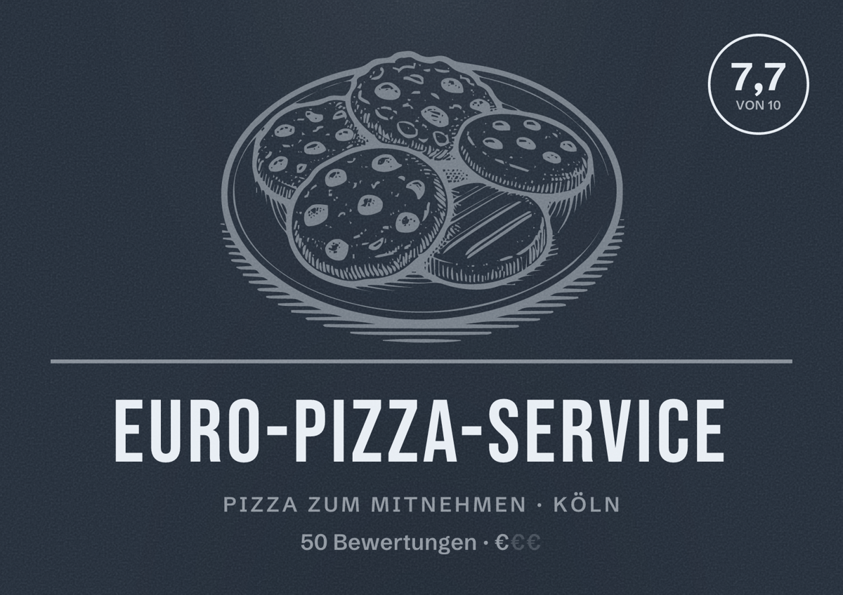 Illustriertes Poster von Euro-Pizza-Service, Pizza zum Mitnehmen in Köln: Bewertung 7,7 von 10 aus 50 Bewertungen, Preisniveau €