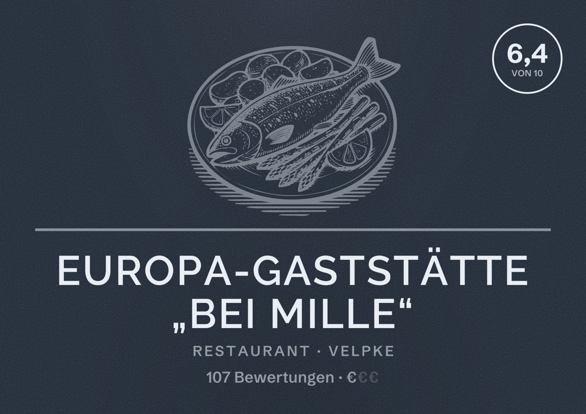 Illustriertes Poster von Europa-Gaststätte „Bei Mille“, Restaurant in Velpke: Bewertung 6,4 von 10 aus 107 Bewertungen, Preisniveau €