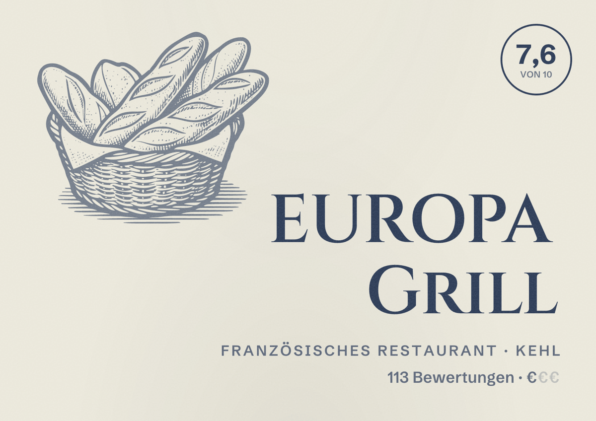 Illustriertes Poster von EUROPA Grill, Französisches Restaurant in Kehl: Bewertung 7,6 von 10 aus 113 Bewertungen, Preisniveau €