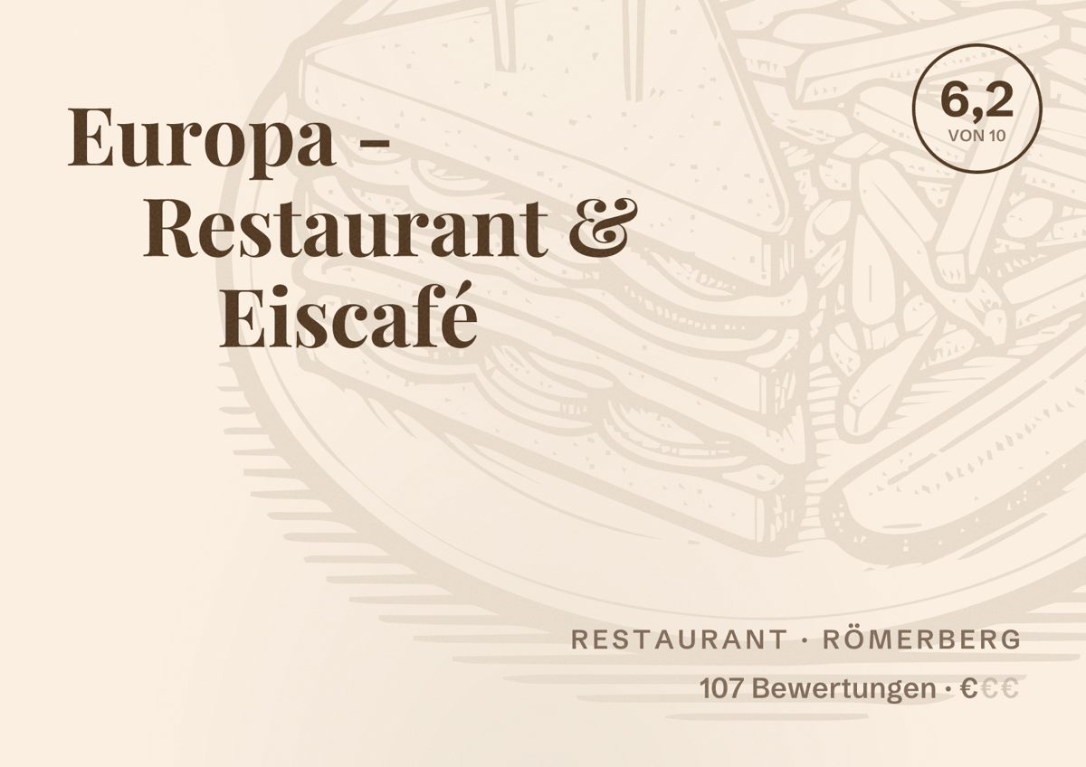 Illustriertes Poster von Europa - Restaurant & Eiscafé, Restaurant in Römerberg: Bewertung 6,2 von 10 aus 107 Bewertungen, Preisniveau €