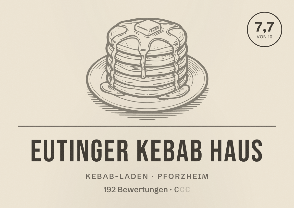 Illustriertes Poster von Eutinger Kebab Haus, Kebab-Laden in Pforzheim: Bewertung 7,7 von 10 aus 192 Bewertungen, Preisniveau €