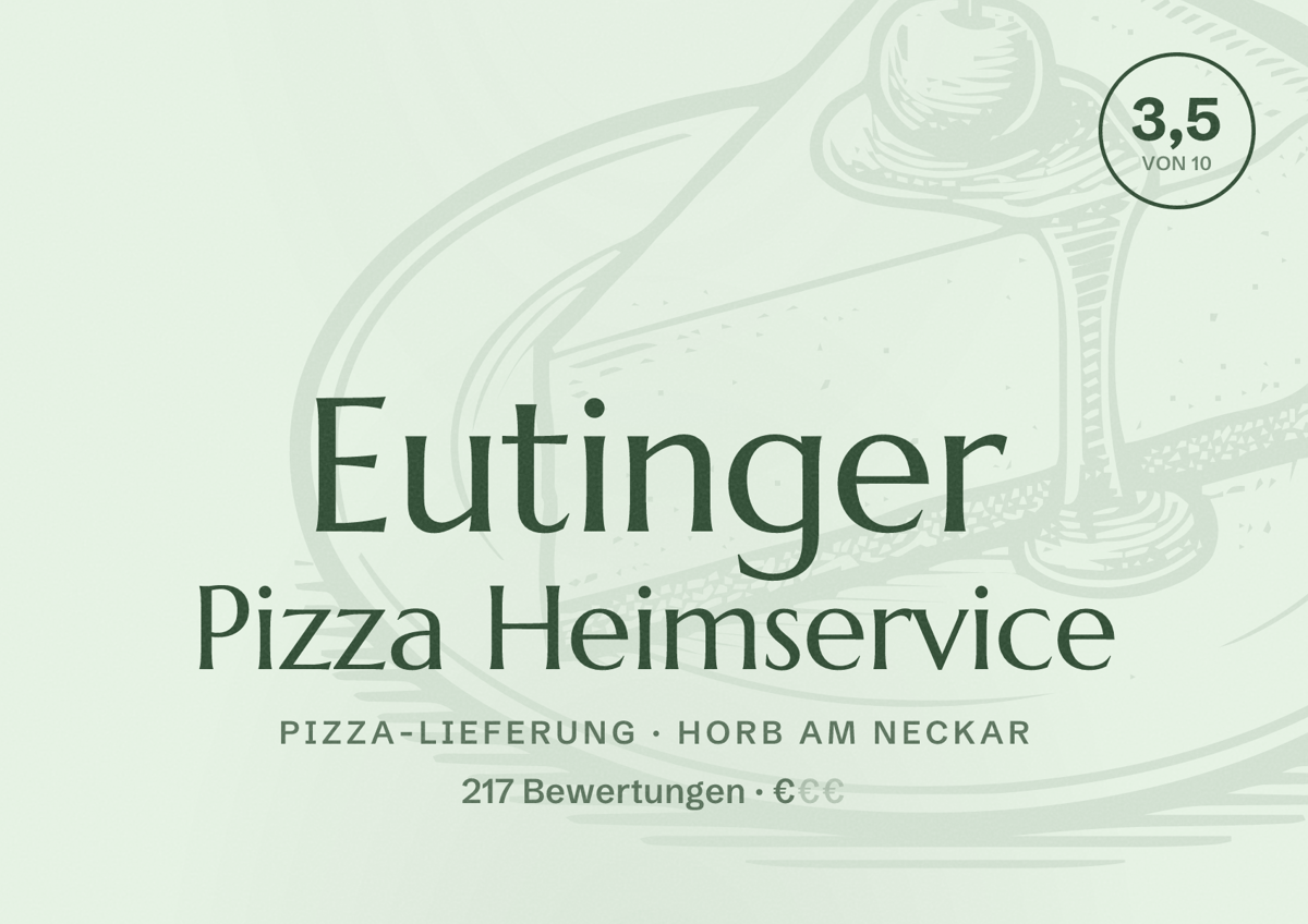 Illustriertes Poster von Eutinger Pizza Heimservice, Pizza-Lieferung in Horb am Neckar: Bewertung 3,5 von 10 aus 217 Bewertungen, Preisniveau €